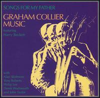 Songs for My Father von Graham Collier