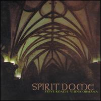 Spirit Dome von Steve Roach