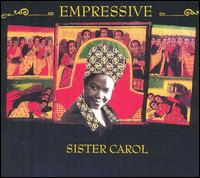 Empressive von Sister Carol
