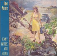Jenny Where You Going von Tom Adler