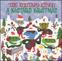Kustard Kristmas von Kustard Kings