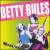 Betty Rules: Original Cast von Betty