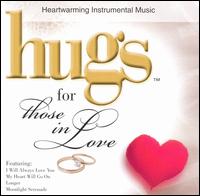 Hugs for Those in Love von 101 Strings Orchestra