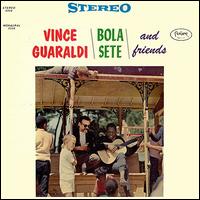 Vince Guaraldi/Bola Sete & Friends von Vince Guaraldi