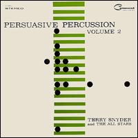 Persuasive Percussion, Vol. 2 von Terry Snyder