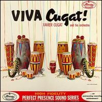 Viva Cugat! von Xavier Cugat