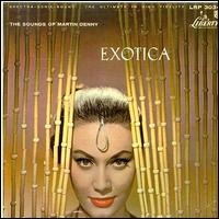 Exotica von Martin Denny