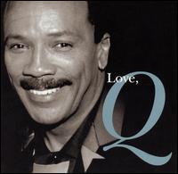 Love, Q von Quincy Jones