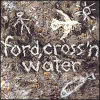 Cross N Water von Ford