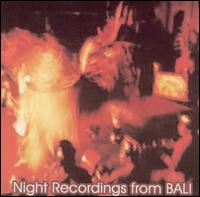 Night Recordings from Bali von Various Artists