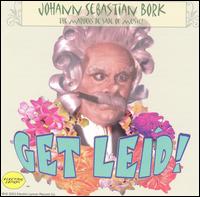 Get Lei'd von Johann Sebastian Bork