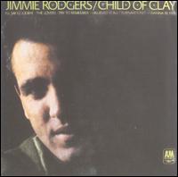Child of Clay von Jimmie F. Rodgers