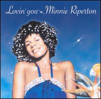 Lovin' You and Other Assorted Love Songs von Minnie Riperton