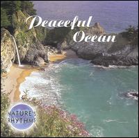 Nature's Rhythms: Peaceful Ocean von Nature's Rhythms