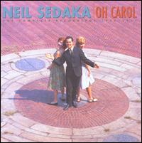 Oh Carol: The Complete Recordings 1956-1966 von Neil Sedaka