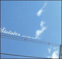 Leave Your Name von Statistics