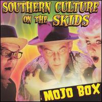 Mojo Box von Southern Culture on the Skids