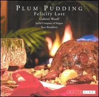 Plum Pudding von Felicity Lott