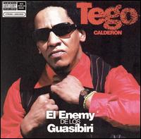 Enemy de los Guasíbiri von Tego Calderón