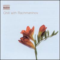 Chill with Rachmaninoff von Various Artists