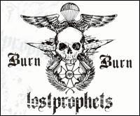 Burn, Burn [CD #2] von Lostprophets