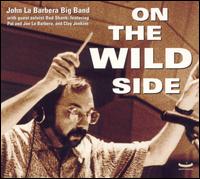 On the Wild Side von John La Barbera