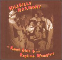 Hillbilly Harmony von The Ranch Girls & Their Ragtime Wranglers