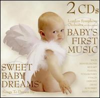 Sweet Baby Dreams and Baby's First Music von London Symphony Orchestra