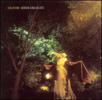 Heron King Blues von Califone