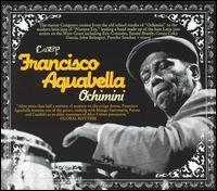 Ochimini von Francisco Aguabella