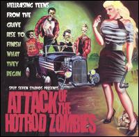 Attack of the Hot Rod Zombies [Split Seven] von Attack of the Hot Rod Zombies