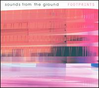 Footprints von Sounds from the Ground