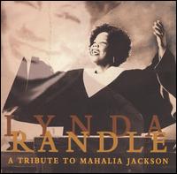 Tribute to Mahalia Jackson von Lynda Randle