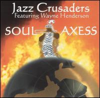 Soul Axess von The Crusaders
