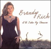 I'll Take My Chances von Brandy Rich