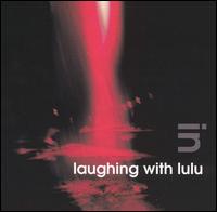 In von Laughing With Lulu