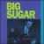 Big Sugar von Big Sugar