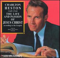 Charlton Heston Reads from the Life and Passion of Jesus Christ von Charlton Heston