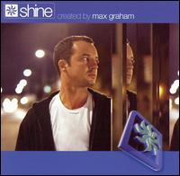 Shine von Max Graham