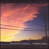 Trouble Creek von The Damn Lovelys
