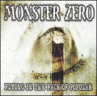 Flying in the Face of Popular von Monster Zero