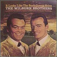 It Looks Like the Sun's Gonna Shine von The Wilburn Brothers
