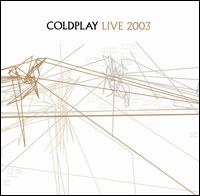 Live 2003 von Coldplay