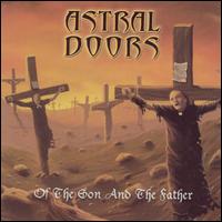 Of the Son and the Father von Astral Doors