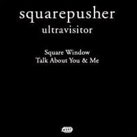 Squarewindow von Squarepusher