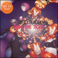 Ride the Tiger [#2] von The Boo Radleys