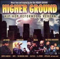 Higher Ground: Hip-Hop Reformed & Reborn von Various Artists