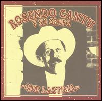 Que Lastima von Rosendo Cantu