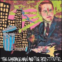 Garbageman and the Prostititue [Bonus DVD] von Kill Me Tomorrow