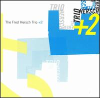 Fred Hersch Trio + 2 von Fred Hersch